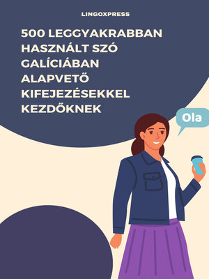 cover image of 500 Leggyakrabban Használt Szó Galíciában Alapvető Kifejezésekkel Kezdőknek
